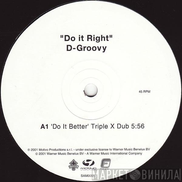 D-Groovy - Do It Right