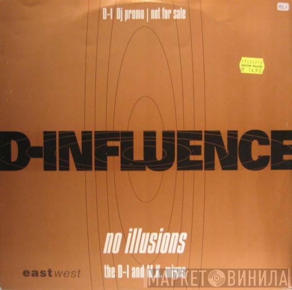 D'Influence - No Illusions