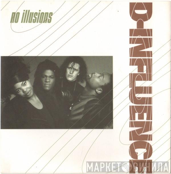 D'Influence - No Illusions