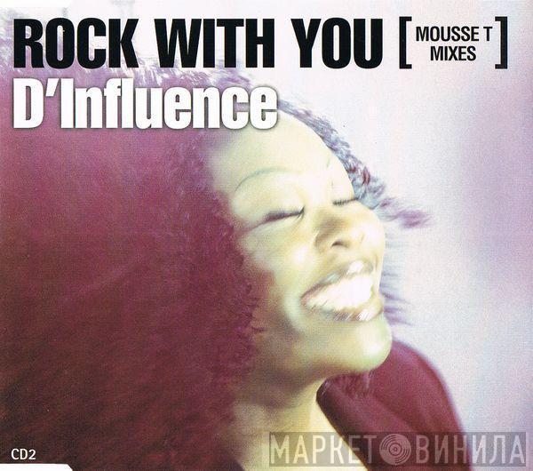 D'Influence - Rock With You (Mousse T Mixes)