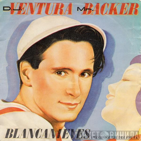  D.J. Ventura Mr. Backer  - Blancanieves (I'll Change The Tale For You)