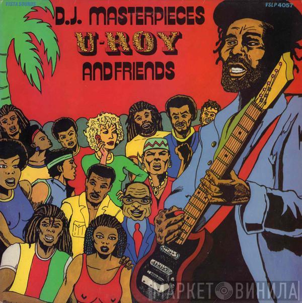  - D.J. Masterpieces U-Roy And Friends