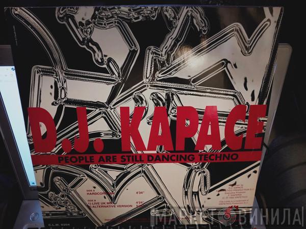 D.J. Kapace - People Are Still Dancing Techno