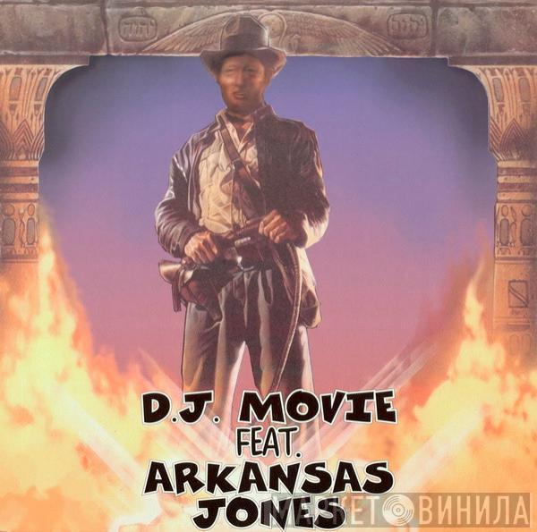 D.J. Movie, Arkansas Jones - Theme From Indiana Jones