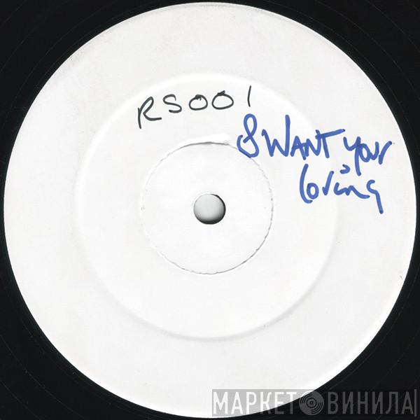 D.J. Tony B, Quick Spin - I Want Your Loving