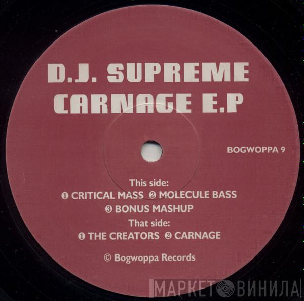 D.J. Supreme  - Carnage EP