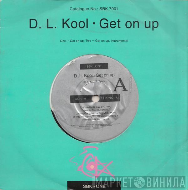 D.L. Kool - Get On Up