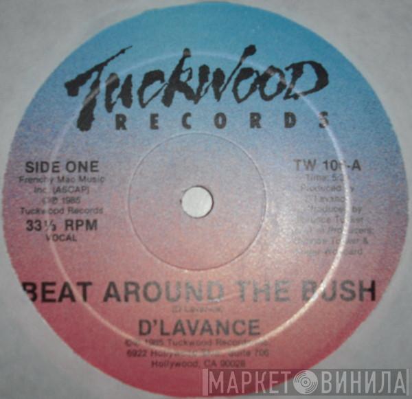 D'LaVance - Beat Around The Bush