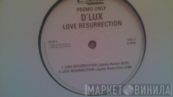 D'Lux  - Love Resurrection