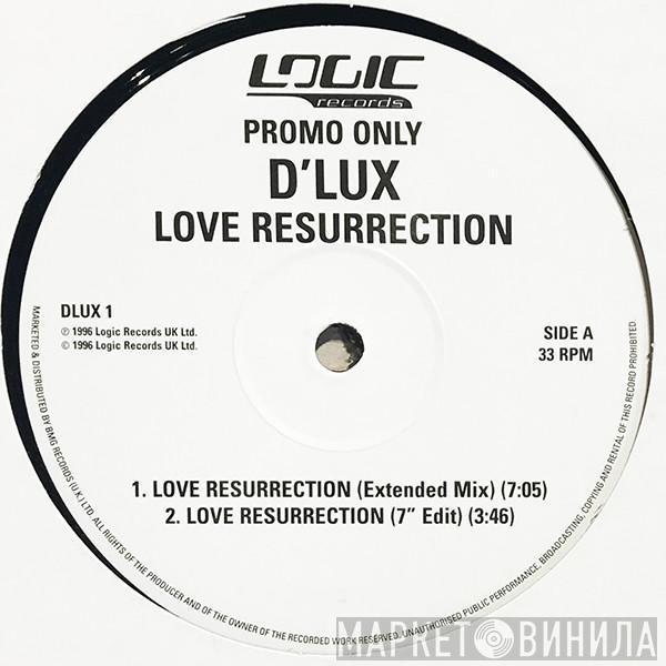 D'Lux  - Love Resurrection