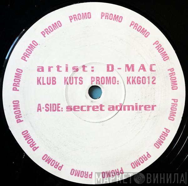 D-Mac  - Secret Admirer