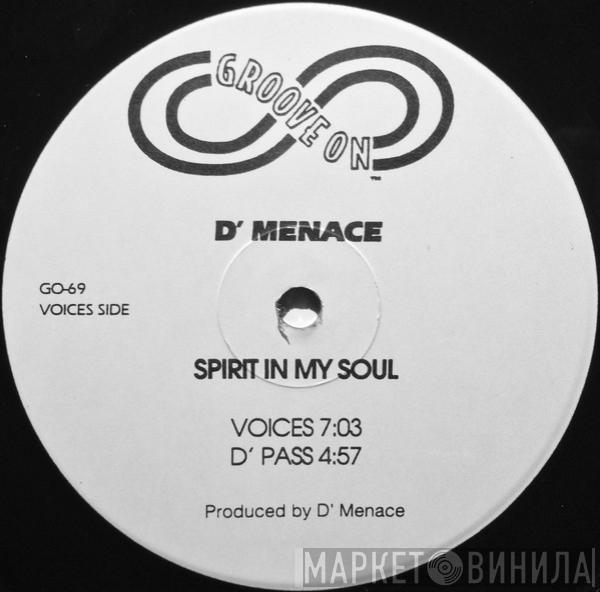 D'Menace - Spirit In My Soul