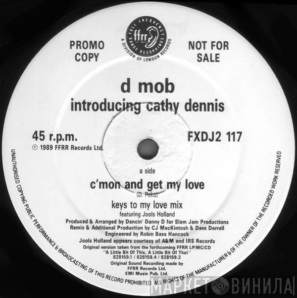  D Mob  - C'Mon And Get My Love