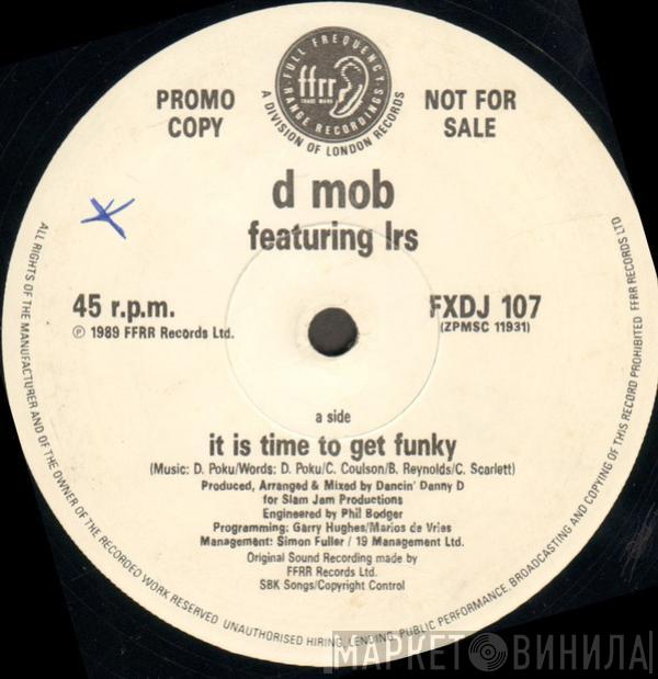 D Mob - It Is Time To Get Funky / Trance Dance
