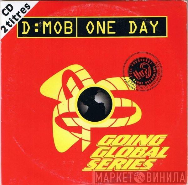  D Mob  - One Day