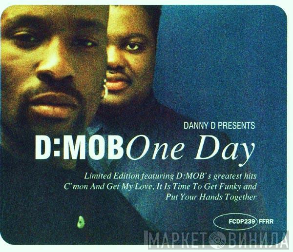  D Mob  - One Day