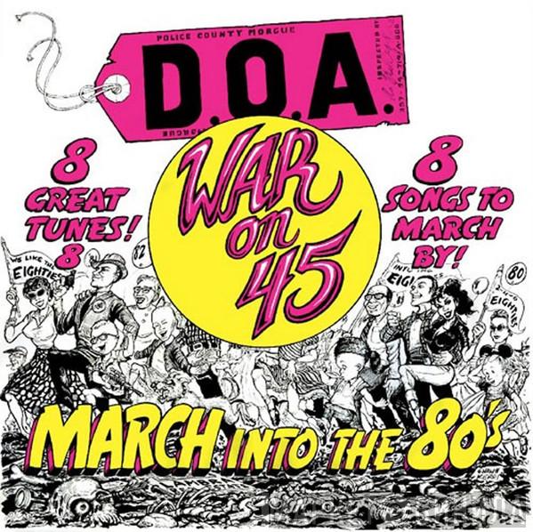 D.O.A.  - War On 45
