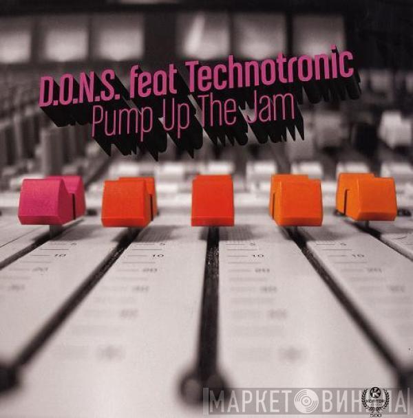 D.O.N.S., Technotronic - Pump Up The Jam