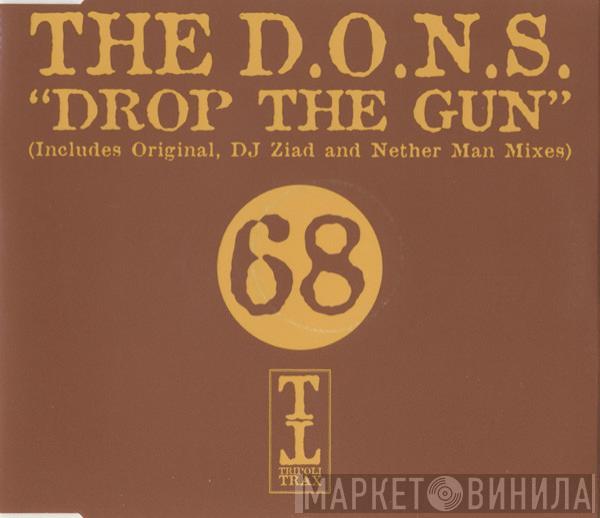 D.O.N.S. - Drop The Gun
