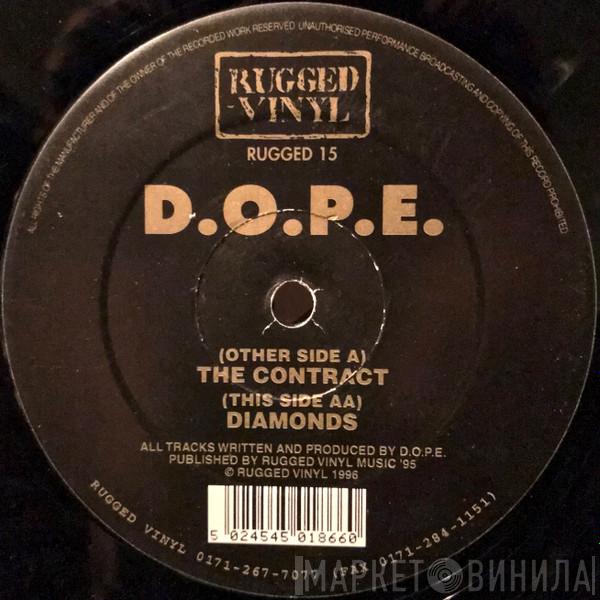 D.O.P.E. - The Contract / Diamonds
