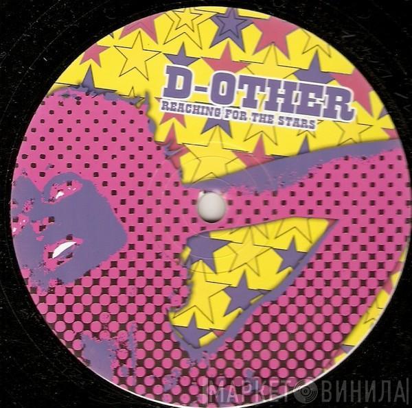 D-Other - Reaching For The Stars