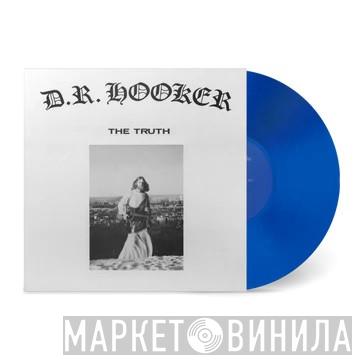 D.R. Hooker - The Truth