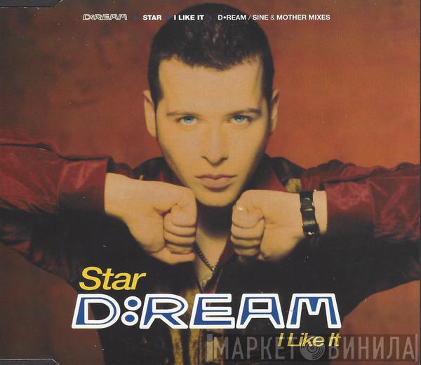 D:Ream - Star / I Like It