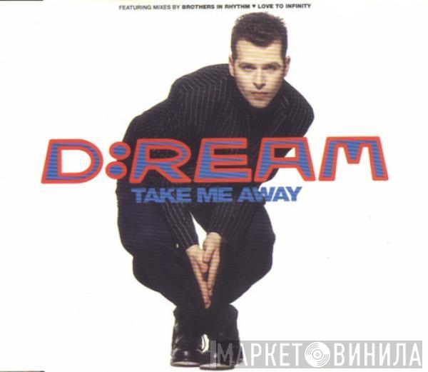 D:Ream - Take Me Away