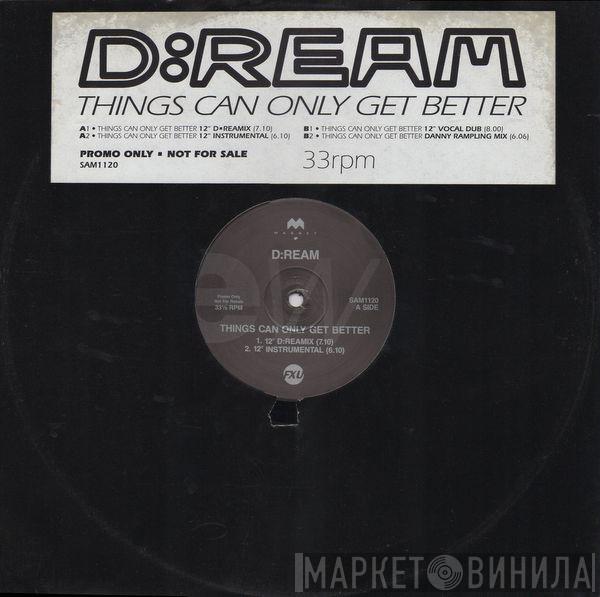 D:Ream - Things Can Only Get Better
