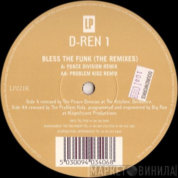 D-Ren 1 - Bless The Funk (The Remixes)