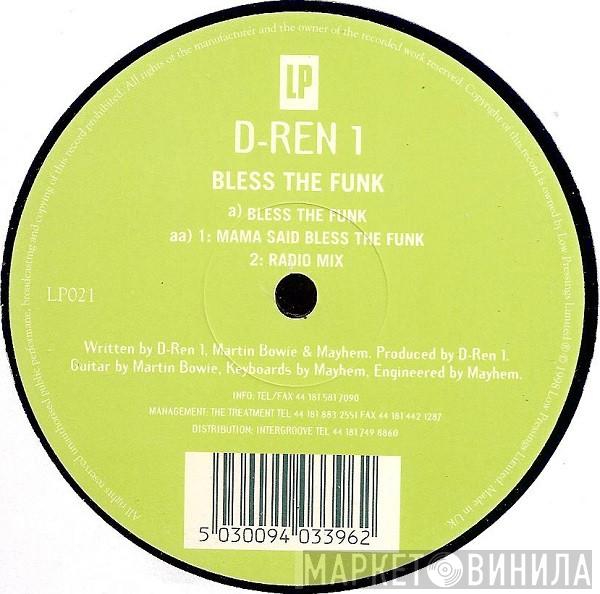 D-Ren 1 - Bless The Funk