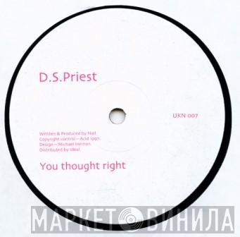 D.S. Priest - You Thought Right (Acid Red)