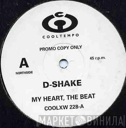 D-Shake - My Heart, The Beat / Dance The Night Away