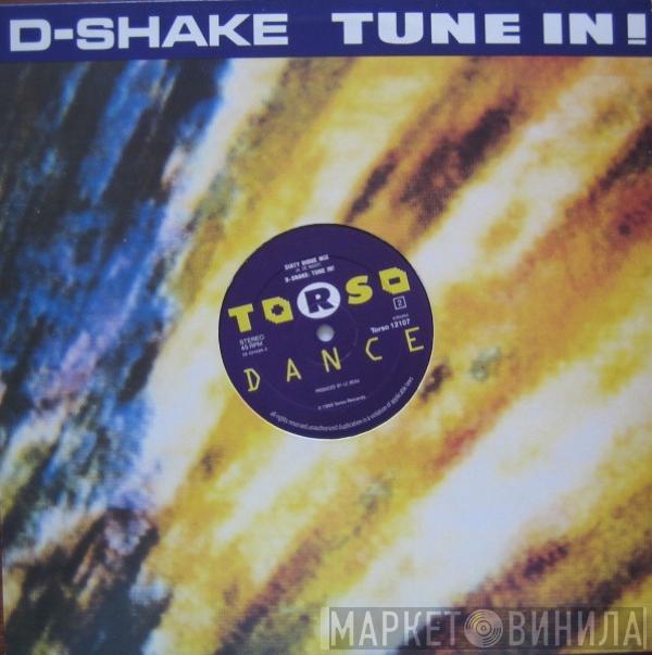 D-Shake - Tune In!