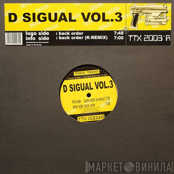 D Sigual  - Back Order (Remix)