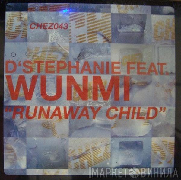 D'Stephanie, Wunmi - Runaway Child