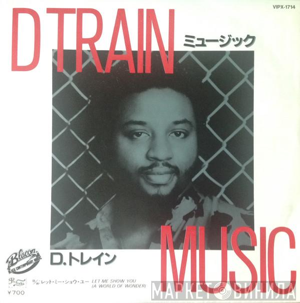  D-Train  - Music
