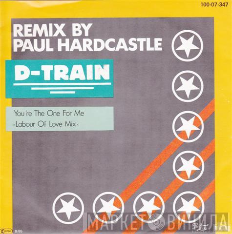  D-Train  - You're The One For Me