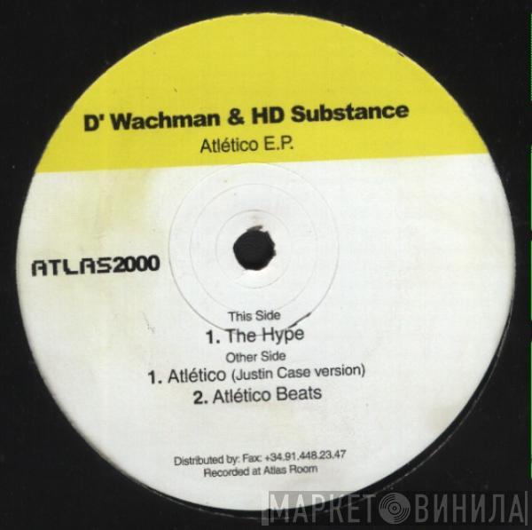 D'Wachman & HD Substance - Atlético E.P.