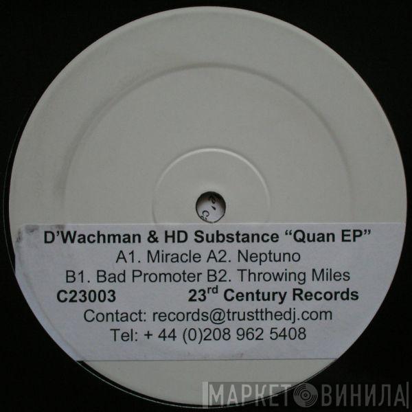 D'Wachman & HD Substance - Quan EP