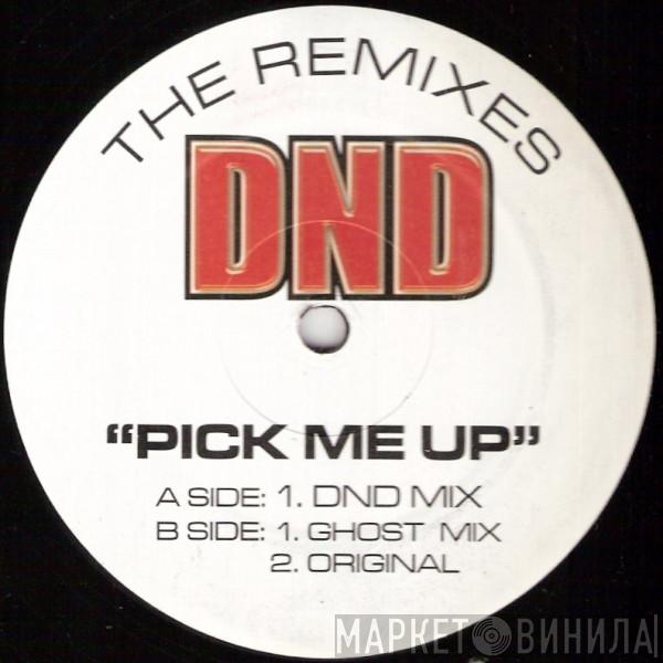 D'n'D - Pick Me Up (The Remixes)