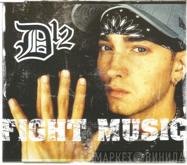  D12  - Fight Music