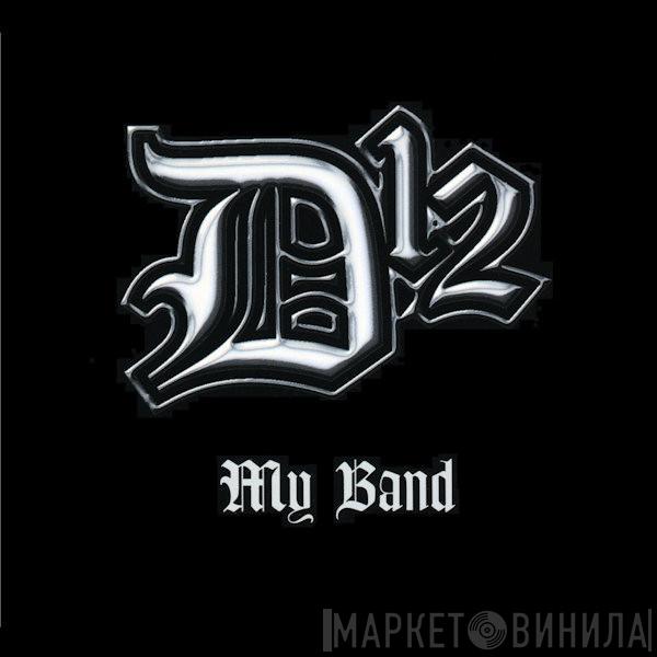 D12 - My Band