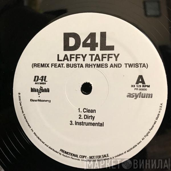 D4L - Laffy Taffy (Remix Feat. Busta Rhymes And Twista)