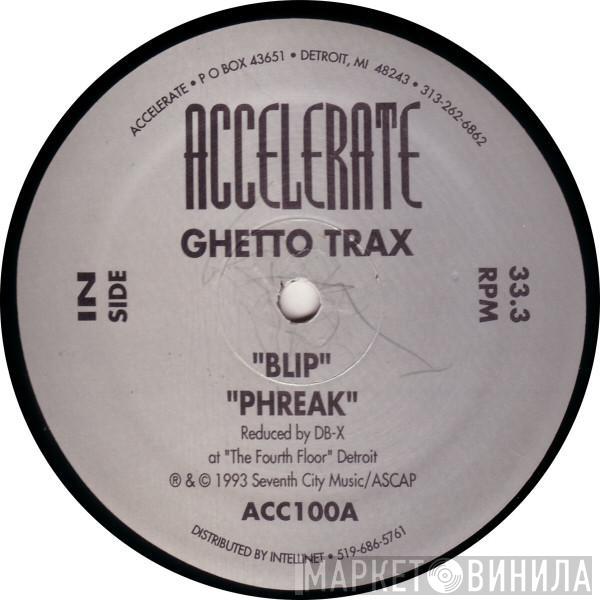 DBX - Ghetto Trax