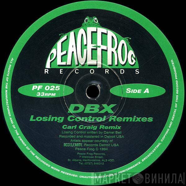 DBX - Losing Control Remixes