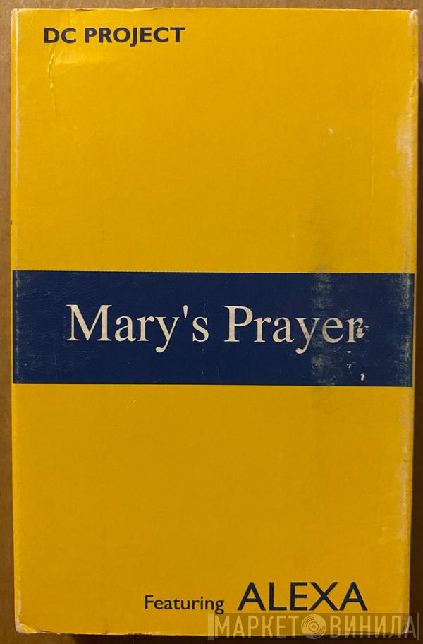 DC Project , Alexa - Mary's Prayer