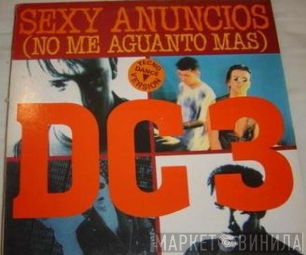 DC3  - Sexy Anuncios (No Me Aguanto Más)