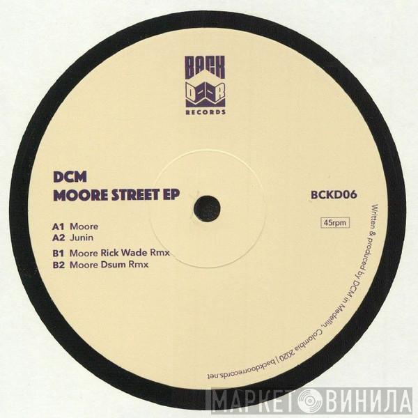  DCM   - Moore Street EP