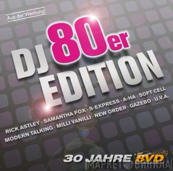  - DJ 80er Edition